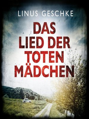 cover image of Das Lied der toten Mädchen (Jan-Römer-Krimi 3)